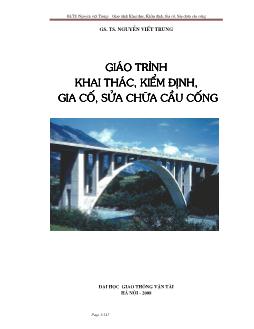 Giáo trình khai thác kiểm định gia cố sửa chữa cầu cống - Nguyễn Viết Trung