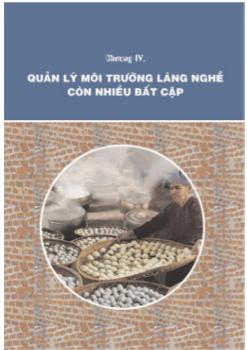 Môi trường làng nghề Việt Nam – Báo cáo Môi trường quốc gia 2008 - Chương 4: Quản lý môi trường làng nghề còn nhiều bất cập