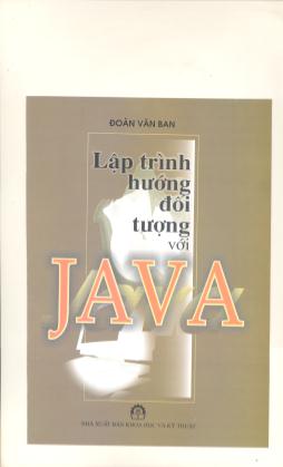 Giáo trình Lập trình hướng đối tượng với Java - Đoàn Văn Ban