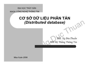 Bài giảng Cơ sở dữ liệu phân tán - Chương 1: Tổng quan cơ sở dữ liệu phân tán