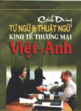 Cách dùng từ ngữ và thuật ngữ thương mại Việt - Anh