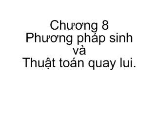 Bài giảng Cấu trúc dữ liệu: Phương pháp sinh và Thuật toán quay lui