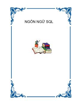 Bài giảng Quản trị mạng: Ngôn ngữ SQL