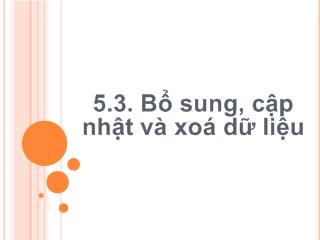 Bài giảng SQL Server :Bổ sung, cập nhật và xoá dữ liệu