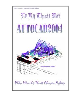 Vẽ kỹ thuật với Autocad 2004