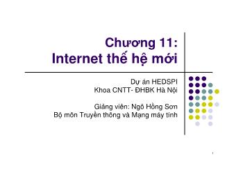 Bài giảng Truyền thông và mạng máy tính: Internet thê hê mới