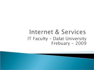 Internet và các dịch vụ của nó