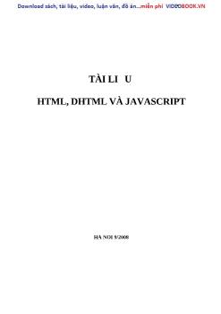 Tài liệu  HTML, DHTML VÀ JAVASCRIPT