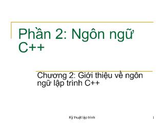 Bài giảng Ngôn ngữ lập trình C++:  Giới thiệu về ngôn ngữ lập trình C++