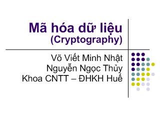 Bài thảo luận Mã hóa dữ liệu (Cryptography)