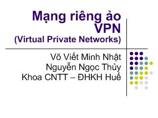 Bài thảo luận Mạng riêng ảo VPN (Virtual Private Networks)