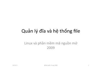 Bài giảng Hệ điều hành Linux: Quản lý đĩa và hệ thống file