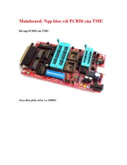 Bài viết Mainboard: Nạp bios với PCB50 của TME