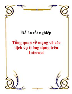 Đồ án Tổng quan về mạng và các dịch vụ thông dụng trên Internet