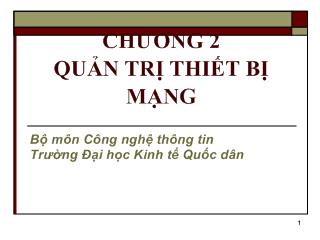 Bài giảng Quản trị mạng: Quản trị thiết bị mạng