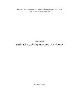 Giáo trình thiết kếvà xây dựng mạng Lan và Wan