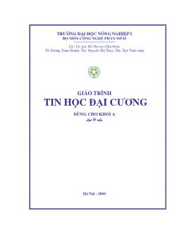 Giáo trình Tin học đại cương - Dùng cho khối A