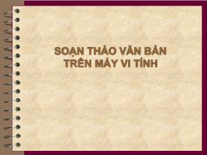 Soạn thảo văn bản trên máy vi tính