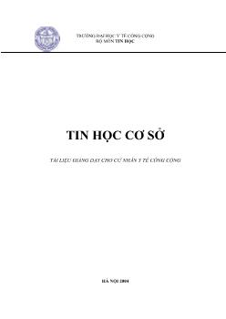 Tin học cơ sở (Tài liệu giảng dạy cho cử nhân y tế công cộng)