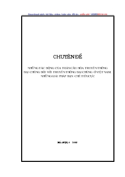 Chuyên đề Những tác động của toàn cầu hóa truyền thống đại chúng đối với truyền thông đại chúng ở Việt Nam: Những giải pháp hạn chế tiêu cực