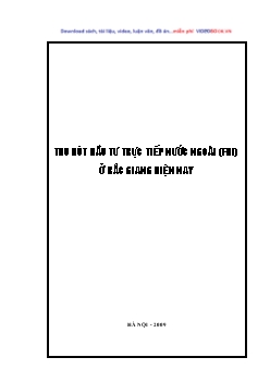 Luận văn Thu hút đầu tư trực tiếp nước ngoài FDI ở Bắc Giang hiện nay