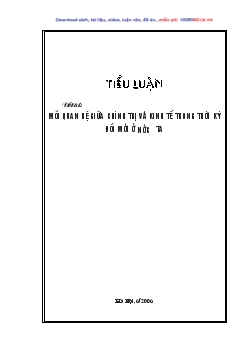 Tiểu luận Mối quan hệ giữa chính trị và kinh tế trong thời kỳ đổi mới ở nước ta