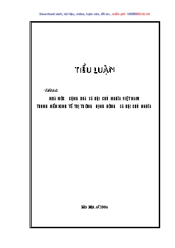 Tiểu luận Nhà nước cộng hòa xã hội chủ nghĩa Việt Nam trong nền kinh tế thị trường định hướng xã hội chủ nghĩa