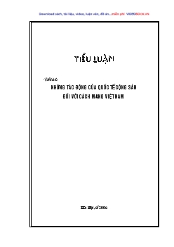 Tiểu luận Những tác động cùa quốc tế cộng sản đối với cách mạng Việt Nam