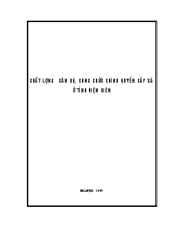 Luận văn Chất lượng cán bộ, công chức chính quyền cấp xã ở tỉnh Điện Biên