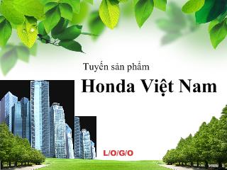 Đề tài Tuyến sản phẩm Honda Việt Nam