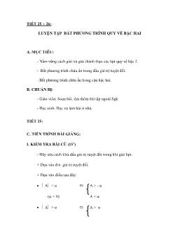 Bài giảng toán học -Tiết 25 + 26: luyện tập bất phương trình quy về bậc hai