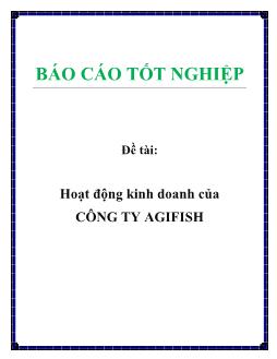 Báo cáo Hoạt động kinh doanh của công ty Agifish
