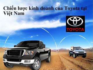 Chiến lược kinh doanh của Toyota tại Việt Nam