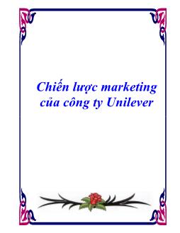 Đề tài Chiến lược marketing của công ty Unilever