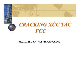 Bài giảng Cracking xúc tác FCC