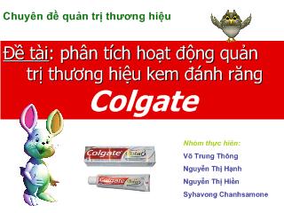 Chuyên đề quản trị thương hiệu -Phân tích hoạt động quản trị thương hiệu kem đánh răng Colgate