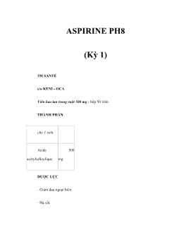 Aspirine ph8 (kỳ 1)
