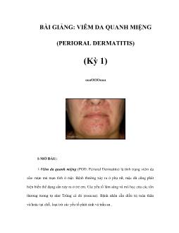 Bài giảng: viêm da quanh miệng (perioral dermatitis) (kỳ 1)