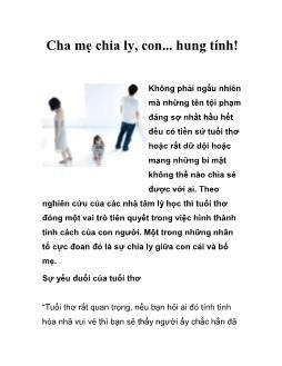 Cha mẹ chia ly, con... hung tính!