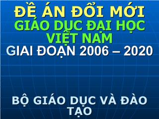Đề án Đổi mới giáo dục đại học Việt Nam giai đoạn 2006 – 2020