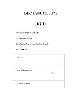 Dectancyl 0,5% (kỳ 1)