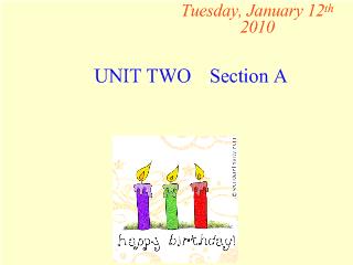 English 4 - Unit two: Happy birthday