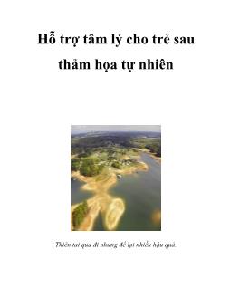 Hỗ trợ tâm lý cho trẻ sau thảm họa tự nhiên