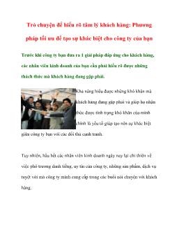 Trò chuyện để hiểu rõ tâm lý khách hàng: Phương pháp tối ưu để tạo sự khác biệt cho công ty của bạn