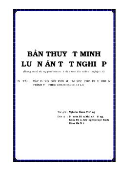 Đề tài Xây dựng gói phần mềm sfc cho điều khiển trình tự theo chuẩn iec 61131-3