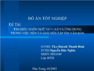 Đồ án Tìm hiểu ngôn ngữ vc++ 6.0 và ứng dụng trong việc nén và giải nén tập tin văn bản