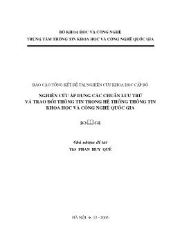 Nghiên cứu áp dụng các chuẩn l - U trữ và trao đổi thông tin trong hệ thống thông tin khoa học và công nghệ quốc gia