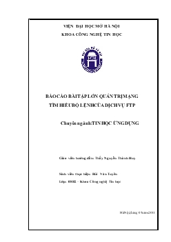 Báo cáo Bài tập lớn quản trị mạng tìm hiểu bộ lệnh của dịch vụ FTO