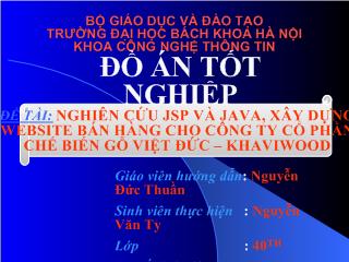 Đề tài Nghiên cứu jsp và java, xây dựng website bán hàng cho công ty cổ phần chế biến gỗ Việt Đức – Khaviwood