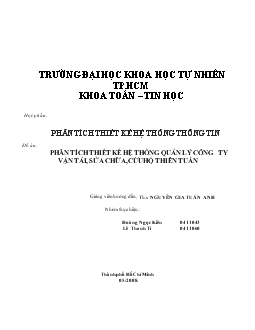 Đề tài Phân tích thiết kế hệ thống quản lý công ty vận tải, sửa chữa,cứu hộ thiên tuấn